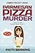 Parmesan Pizza Murder (Papa Pacelli's Pizzeria, #16)
