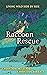 Raccoon Rescue (Living Wild...
