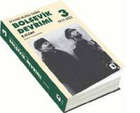 Bolşevik Devrimi 1917-1923, Cilt 3 (A History of Soviet Russia #3)