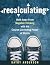 Recalculating by Kathy   Anderson