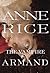 The Vampire Armand (The Vampire Chronicles, #6)