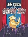 Dog Night at the Story Zoo by Dan Bar-el