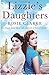 Lizzie's Daughters (The Workshop Girls #3)