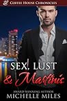 Sex, Lust & Martinis
