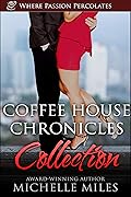 Coffee House Chronicles Collection