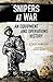 Snipers at War by John A. Walter