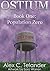 OSTIUM Book One: Population Zero