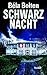 Schwarznacht (Berg und Thal ermitteln) by Béla Bolten