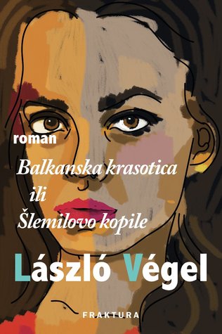 Balkanska krasotica ili Šlemilovo kopile