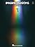 Imagine Dragons - Evolve So...