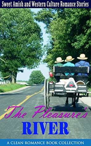 The Pleasure's River (Kindle Edition)