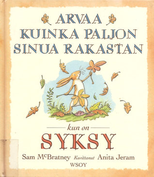 Arvaa kuinka paljon sinua rakastan kun on syksy