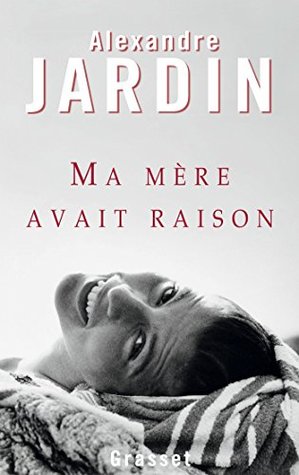 Ma mère avait raison (Kindle Edition)