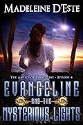 Evangeline and the Mysterious Lights
