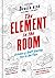 The Element in the Room: Sc...