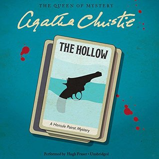 The Hollow: A Hercule Poirot Mystery: The Official Authorized Edition