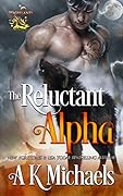 The Reluctant Alpha