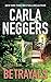 Betrayals by Carla Neggers