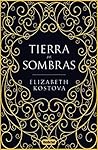 Tierra de sombras (Umbriel narrativa) by Elizabeth Kostova
