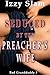 Seduced by the Preacher's W...