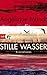 Stille Wasser