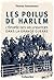 Les poilus de Harlem (HISTOIRE) (French Edition)