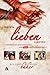 Wie wir lieben lernten by Rolland Baker