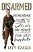Disarmed: Unconventional Le...