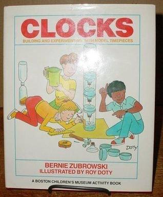 Clocks: Building and Experimenting With Model Timepieces