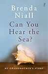 Can You Hear the Sea?: My Grandmother’s Story