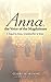 Anna, the Voice of the Magdalenes: A Sequel to Anna, Grandmother of Jesus