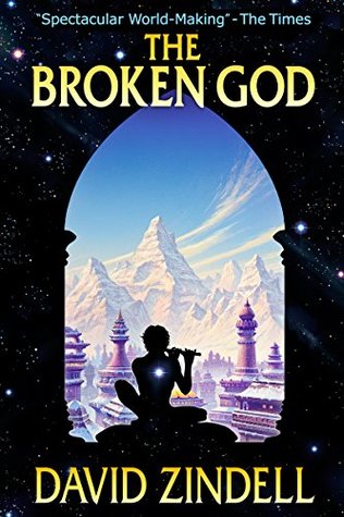 The Broken God (The Neverness Cycle Book 2)