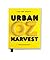 Urban Harvest: grown with love