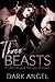 Three Beasts