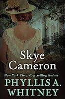 Skye Cameron by Phyllis A. Whitney