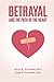 Betrayal and the Path of th...