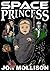 Space Princess by Jon Mollison