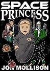 Space Princess by Jon Mollison