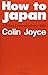 How To Japan: A Tokyo Corre...