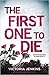 The First One To Die (Detectives King and Lane, #2)