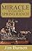 Miracle at Caller's Spring Ranch: A Western Adventure (The Caller's Spring Ranch Western Series Book 1)