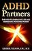ADHD Partners: The Path to Embracing Life and Awakening Personal Power