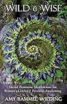 Wild & Wise: Sacr...