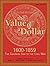 The Value of a Dollar: The Colonial Era to the Civil War: 1600-1865 (Value of a Dollar)