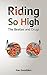 Riding So High by Joe Goodden Riding So High by Joe Goodden