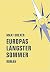 Europas längster Sommer