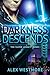 Darkness Descends (The Silver Legacy #1)