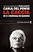 La caccia by Chuck Sudetic