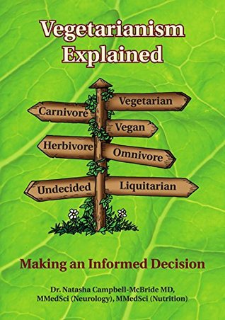 Vegetarianism Explained: Making an Informed Decision (Kindle Edition)