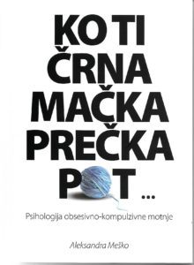 KO TI ČRNA MAČKA PREČKA POT…
